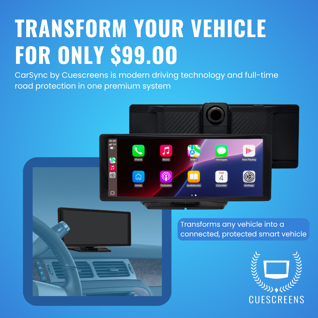 Promotional graphic for the CarSync Tablet set against a blue background with the Cuescreens logo. The main text reads "TRANSFORM YOUR VEHICLE FOR ONLY $99.00." The center displays the front and back of the 10.25-inch touchscreen tablet running Apple CarPlay, revealing its integrated dashcam lens. A bottom-left inset shows the unit mounted on a car dashboard, while a callout text box notes it "Transforms any vehicle into a connected, protected smart vehicle."