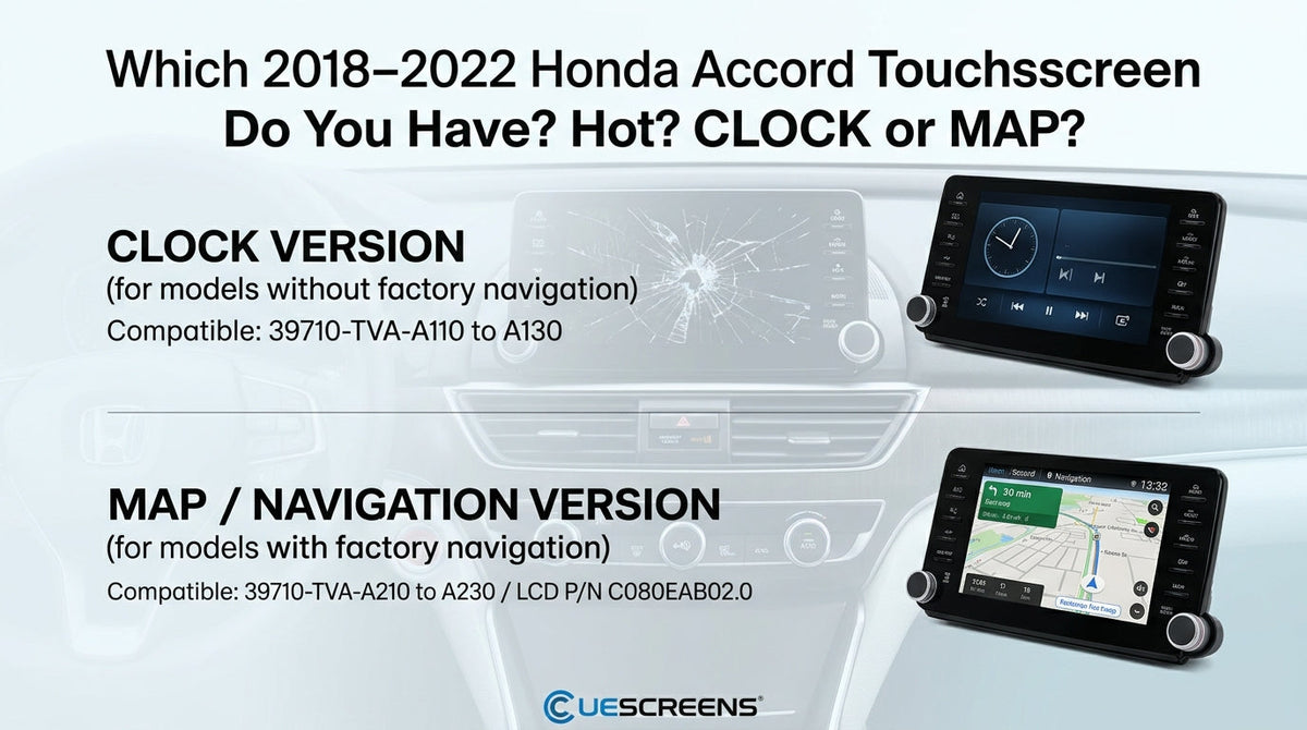 Does Your 2018–2022 Honda Accord Have the CLOCK or MAP Touchscreen? How to Tell Before You Order