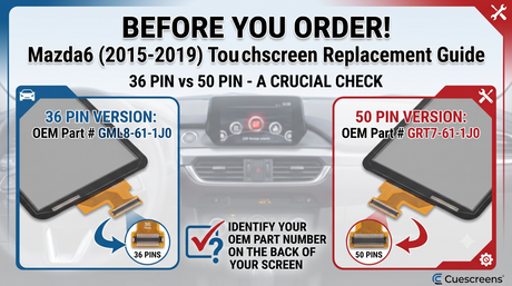 Mazda6 Touchscreen: 36 Pin or 50 Pin? How to Tell Which Version You Have