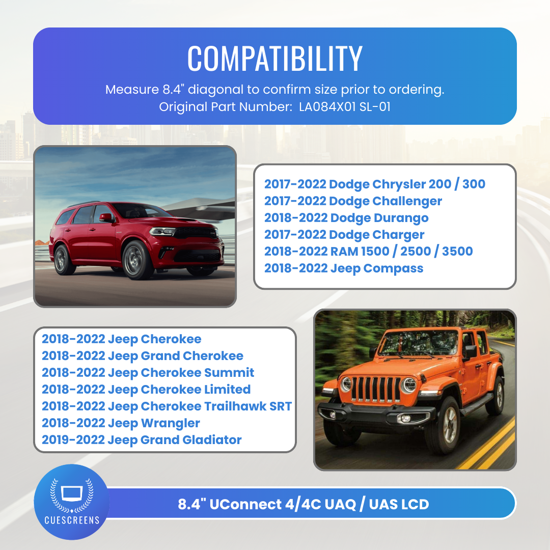 Compatibility for [UAQ/UAS] Upgraded Replacement UConnect 4/4C 8.4" Touch Screen LCD-Cuescreens