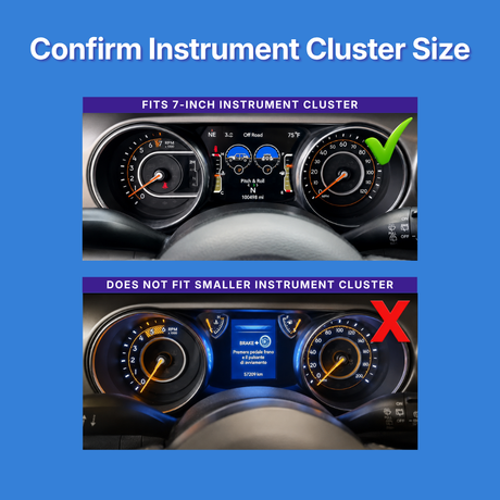 Blue informational graphic titled 'Confirm Instrument Cluster Size' showing two inset car dashboard views. The top panel says 'Fits 7-inch instrument cluster' with a green check mark, and the bottom panel says 'Does not fit smaller instrument cluster' with a red X