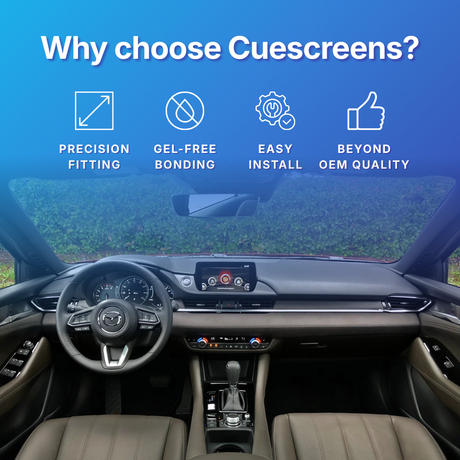 Graphic for Cuescreens showing a car interior dashboard with a transparent screen overlay and text reading 'Why choose Cuescreens?' with icons for precision fitting, gel-free bonding, easy install, and beyond OEM quality