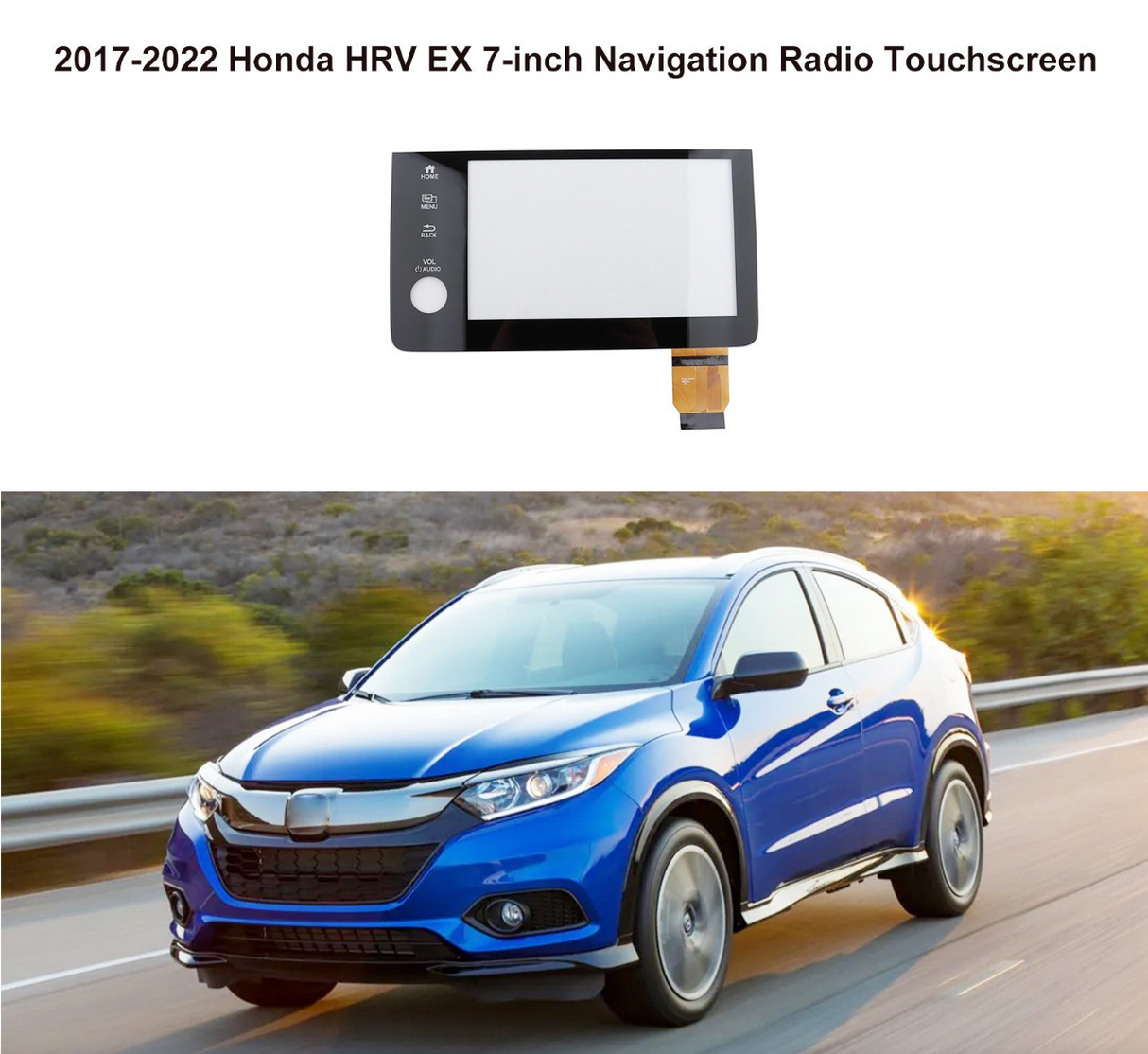 7-inch navigation radio touchscreen for 2017-2022 Honda HRV EX on a road with a car in the background